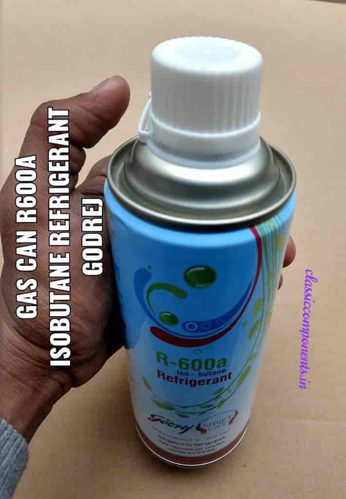Gas Can R600A Iso Butane Refrigerant Godrej 24131513SD00003
